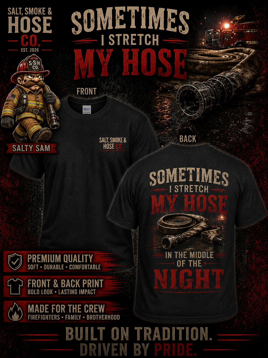 Stretch My Hose Firefighter T-Shirt